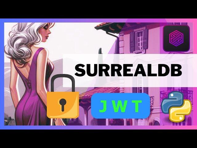 Python & SurrealDB : JWT authentication