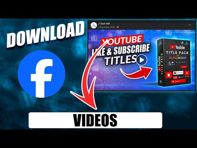 How to Download a Facebook video for Free - Quick Guide