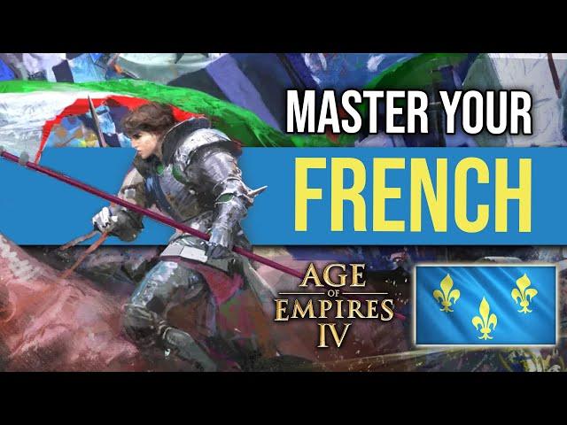 How to Play French Like a Pro in AOE4?