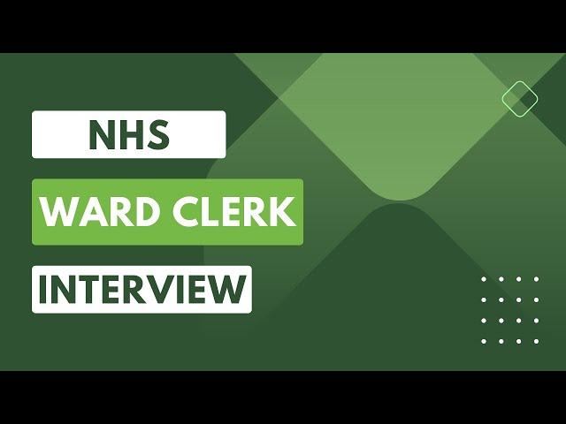 NHS Ward Clerk Interview Questions with Answer Examples