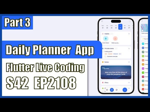 [Flutter] Flutter Live Coding EP2108 (Daily Planner App UI Part 3)