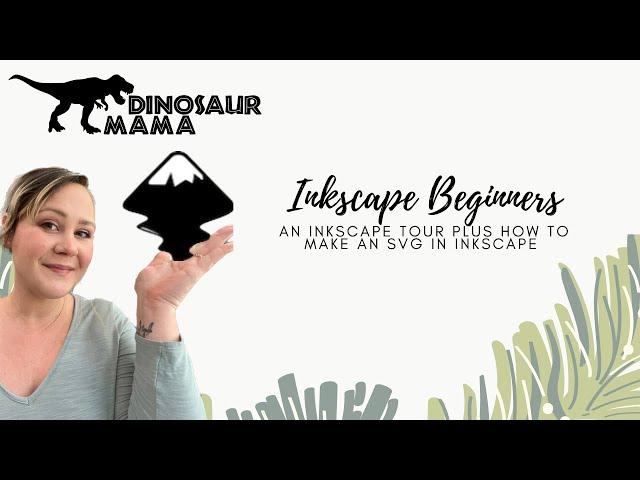 How to make an SVG in Inkscape Easily for Beginners | Step by Step Tutorial and Inkscape Tour