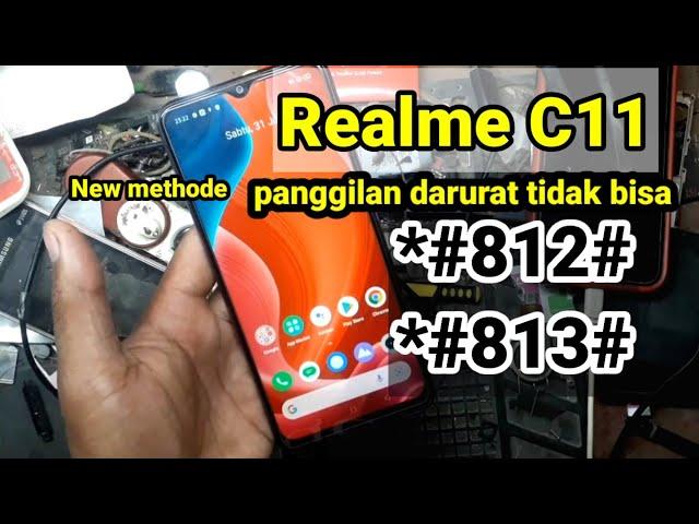 BYPASS REALME C11 /C12 /C15  PANGGILAN DARURAT *#812# & *#813# TIDAK FUNGSI INI SOLUSINYA All Realme