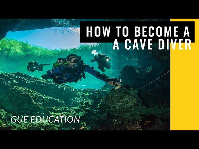 How to become a GUE Cave Diver?