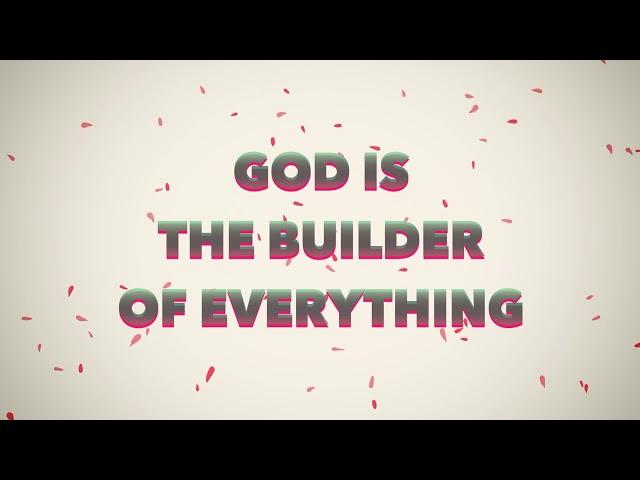 God The Builder ~ Julia Plaut  ~ lyric video