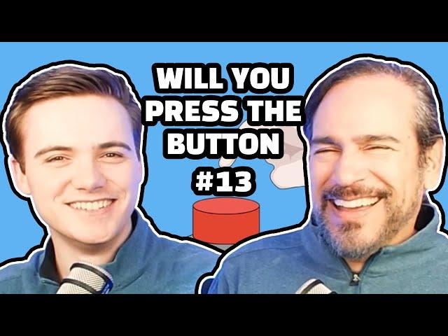 FASTEST INTERNET HALF THE TIME? | Will You Press The Button Episode 13