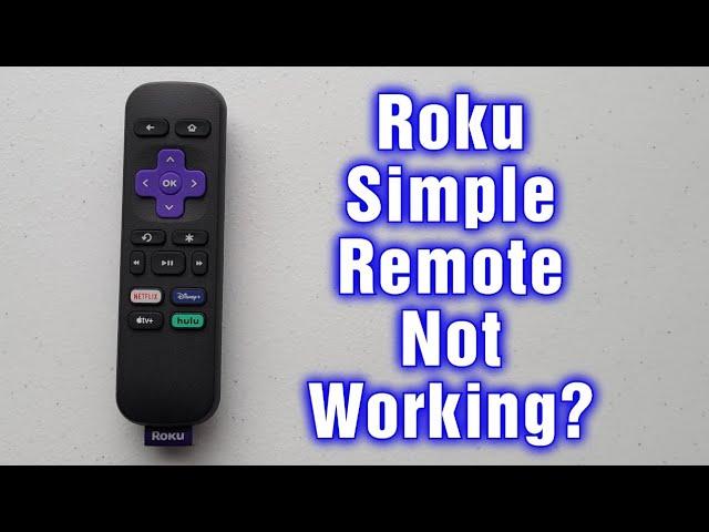 Roku Simple Remote Not Working Troubleshooting Guide