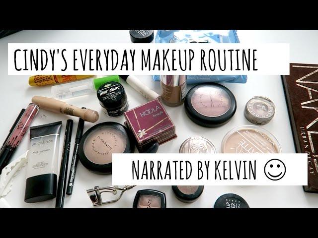 Cindy's Everyday Makeup Routine Narrated By Kelvin