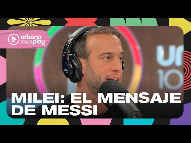 El mensaje de Messi para el gobierno: Kun Agüero contactó a Milei #VueltaYMedia