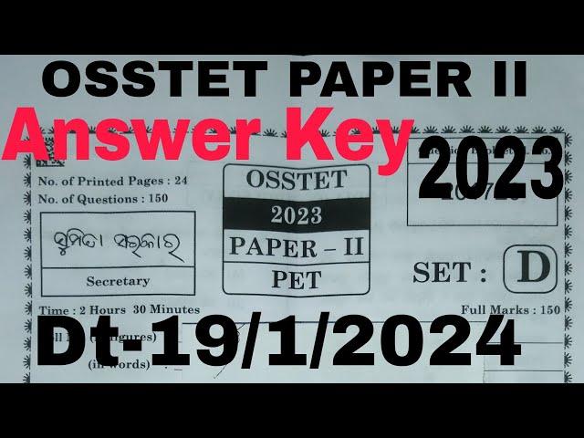 OSSTET PAPER II 2023 PET Answer Key SET-D Exam Date -19/1/2024 Paper 2 Osstet pet answer key