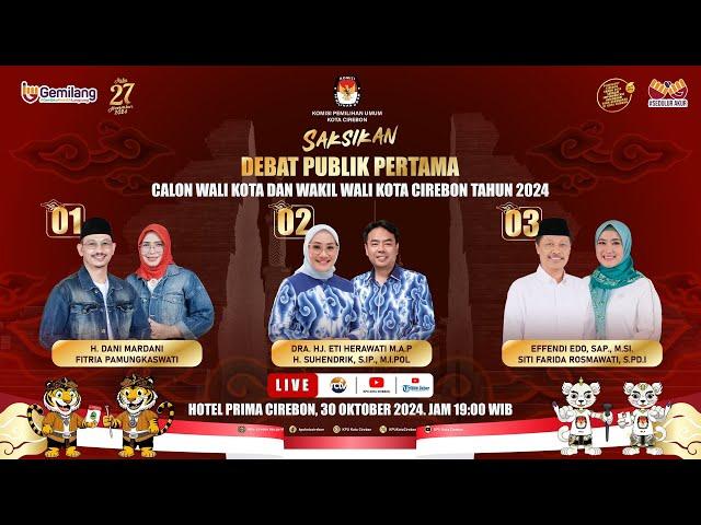 DEBAT PUBLIK PERTAMA Calon Wali Kota dan Wakil Wali Kota Cirebon Tahun 2024 | KPU Kota Cirebon