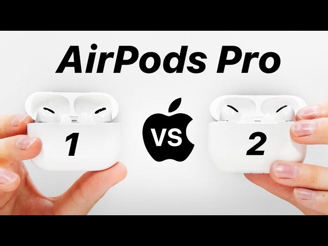 AirPods Pro 2 vs AirPods Pro 1 - Should You Upgrade?