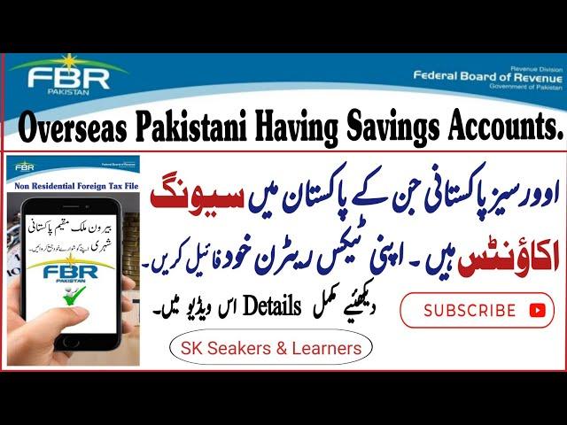 How Overseas Pakistanis Can File Their Tax Returns for Saving Account