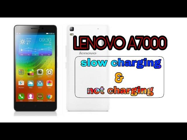 lenovo a7000 charging problem