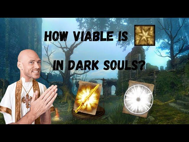 How viable is Faith in Dark Souls?