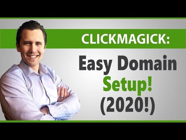 ClickMagick: How to Set Up a Secure Custom Tracking Domain