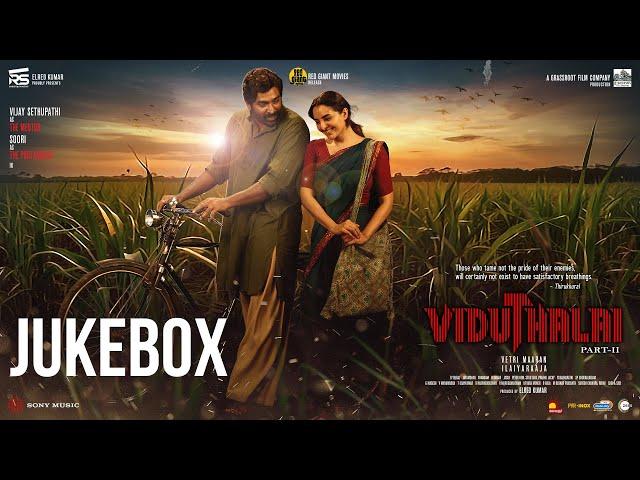 Viduthalai 2 - Jukebox | Vijay Sethupathi, Soori | Ilaiyaraaja | Vetri Maaran