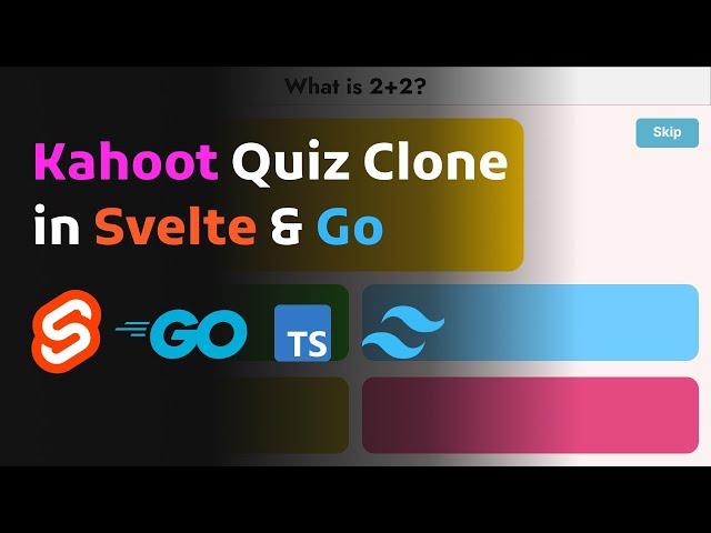 Kahoot Quiz Clone in Svelte & Go [FULL SERIES]