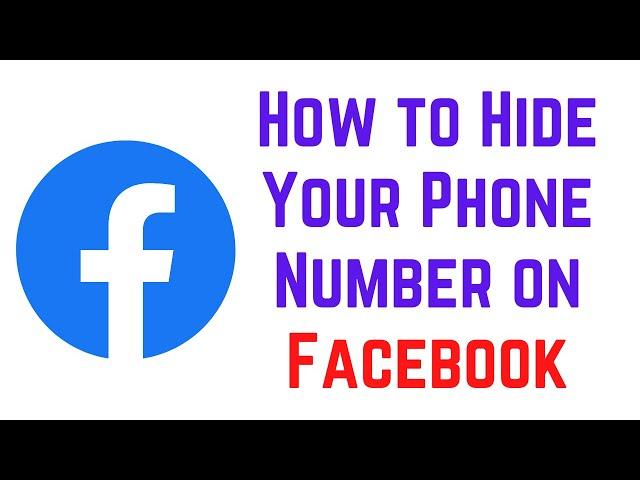 How to Hide Your Phone Number on Facebook