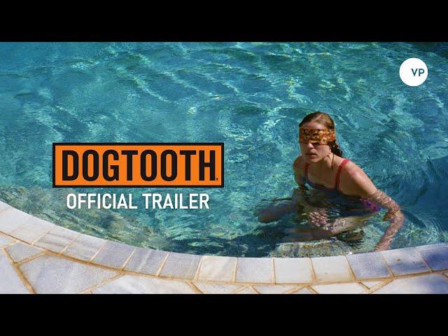 Dogtooth | Official UK trailer