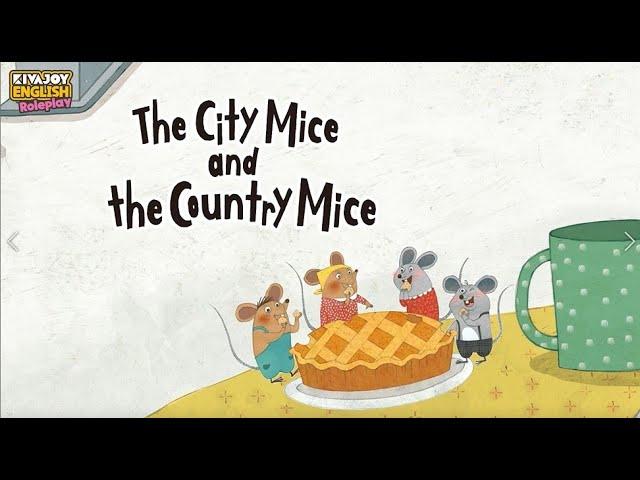 The City Mice and The Country Mice | 도시 쥐와 시골 쥐 | 영어동화 영어명작동화 | 키바조이 잉글리시 롤플레이