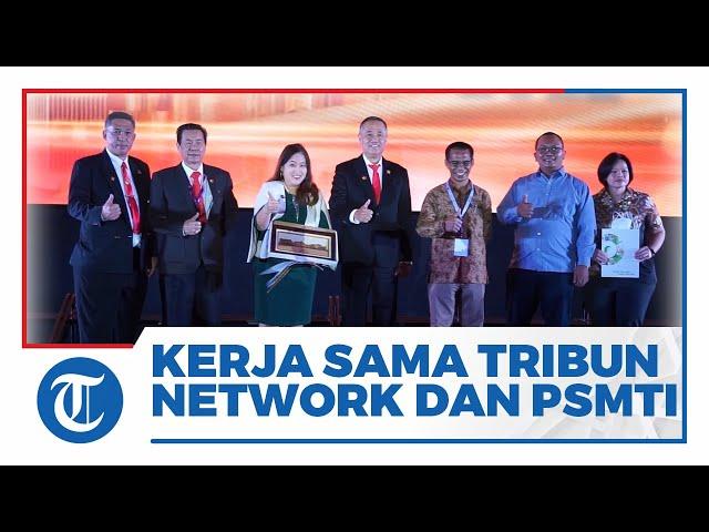 Tribun Network dan PSMTI Resmi Jalin Kerja Sama