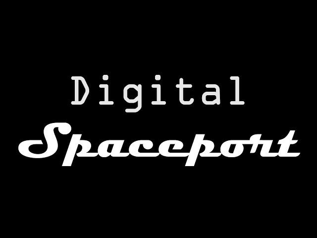 We are now Digital Spaceport!