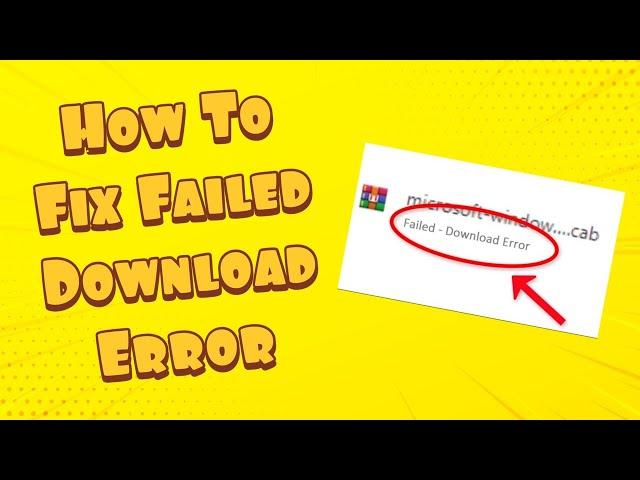 How To Fix Google Chrome Failed - Download Error | How To Fix Google Chrome Download Problem