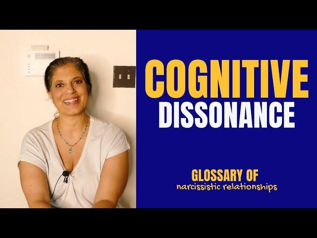 What is "cognitive dissonance"? (Glossary of Narcissistic Relationships)