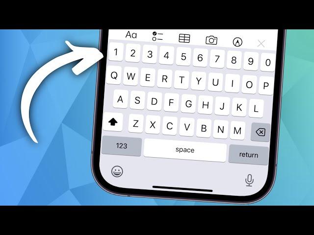 How to Add Number Rows Above Alphabets in Keyboard on iPhone