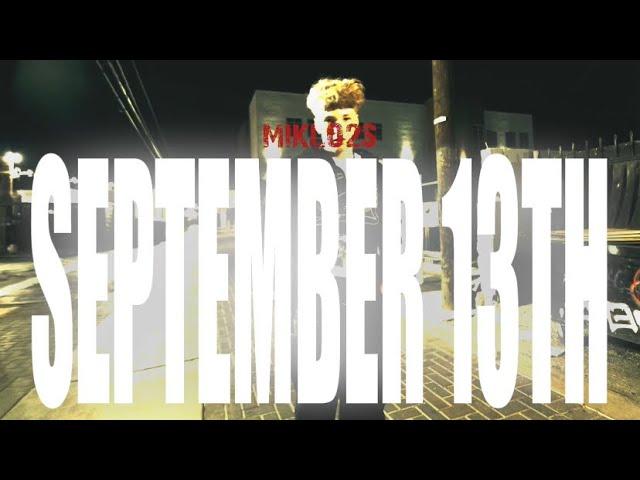 SEPTEMBER 13TH (Official Music Video) Shot by ​@vidbusterz