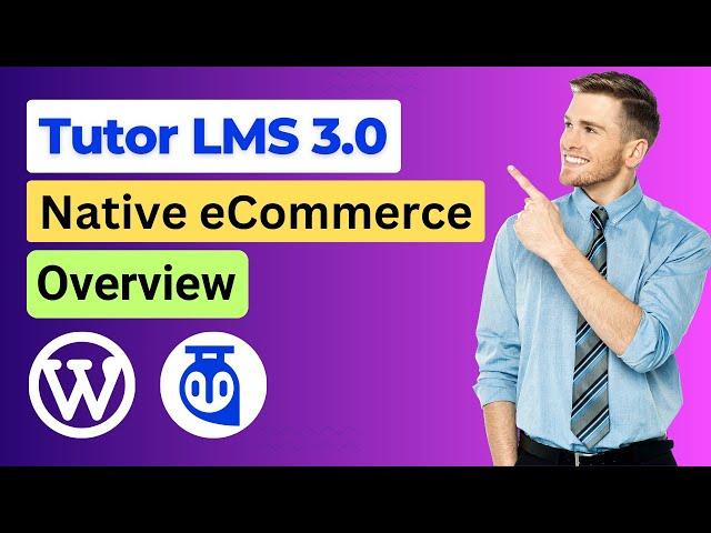 Tutor LMS Native eCommerce System Overview | How to Use Tutor LMS eCommerce Features | Hands-On