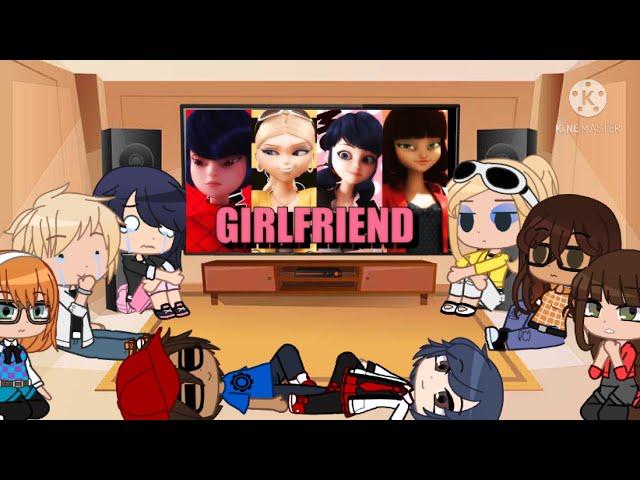 Mlb characters react to Girlfriend AMV || Miraculous Ladybug || •Baylees Bakery• ||