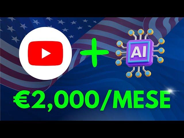 Come Guadagnare €2,000+ al Mese con YouTube Automation e l'Intelligenza Artificiale (NUOVO METODO)