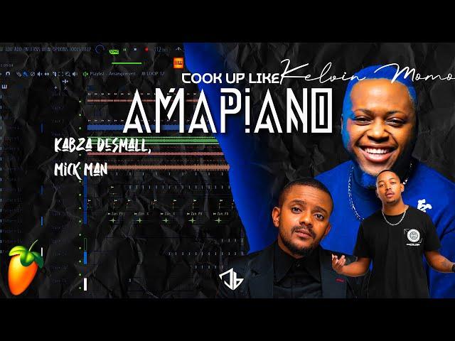 Creating Soulful Amapiano in FL Studio 2023 - Kelvin Momo, Kabza De Small Cook Up