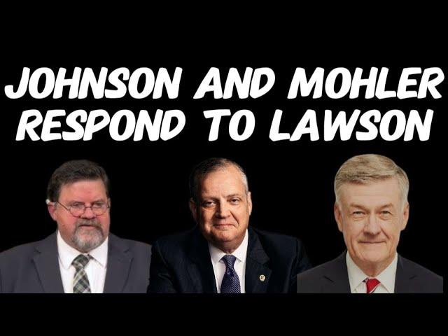 Phil Johnson Tweets and Albert Mohler Speaks about the Steve Lawson Issue