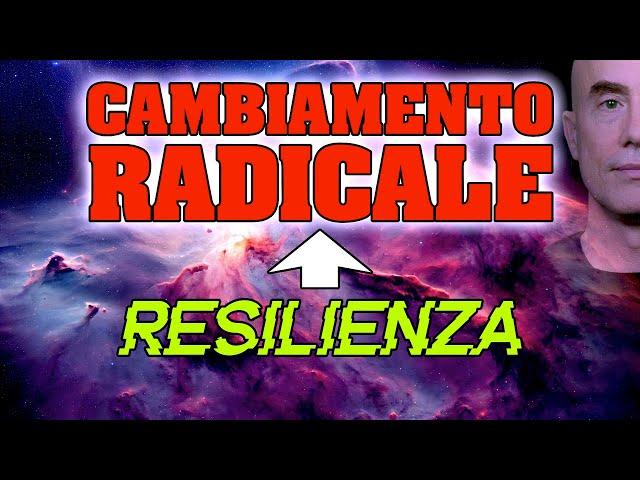 Dalla Resilienza al Cambiamento Radicale | Lifestyle Science