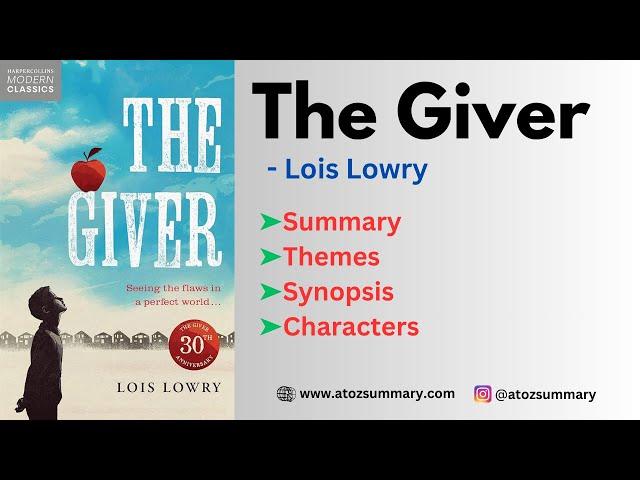 The Giver by Lois Lowry- Analysis & Summary
