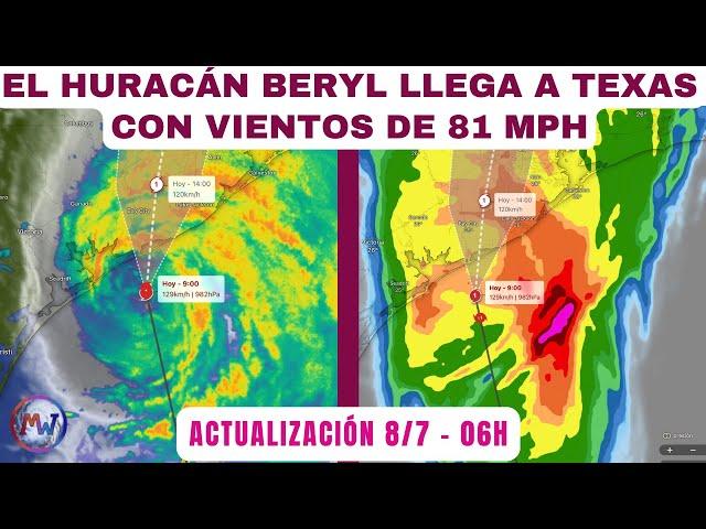 El HURACÁN BERYL cerca de TOCAR TIERRA en TEXAS: 81 mph