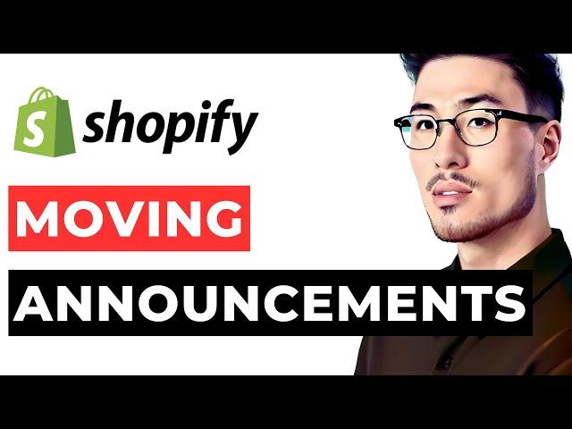 Moving Announcement Bar Shopify