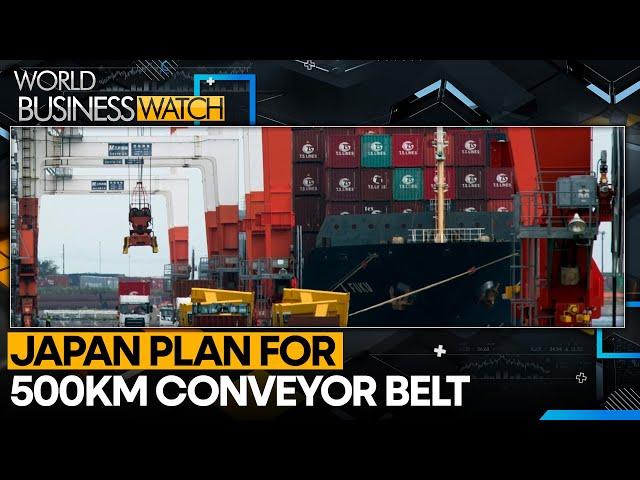 Japan plan's a 500km conveyor belt to solve looming cargo logistics crisis | World Business Watch