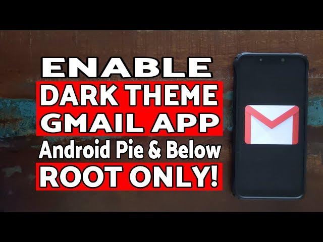 How to Enable Gmail Dark Theme in Android | Android 9.0 Pie and Below