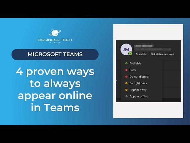 4 proven ways to always appear online in Microsoft Teams