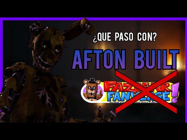 AFTON BUILT||El fangame que no llegó al FAZBEAR FANVERSE!