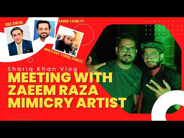 Bilawal Mimicry | Tariq Jameel Mimicry | Aamir Liaquat Mimicry | Shariq Khan Vlog ft Zaeem Raza ZR