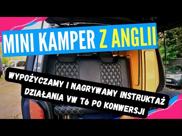 MINI KAMPER na VW T6.1 - najem w Anglii - Jak wygląda? Jak działa taki Volkswagen?