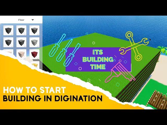 How to start building in DigiNation