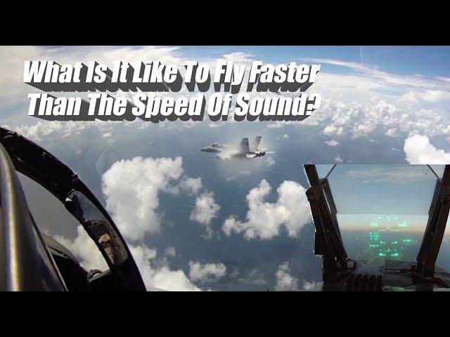 Mach 1! What is it like to fly faster than the speed of sound?