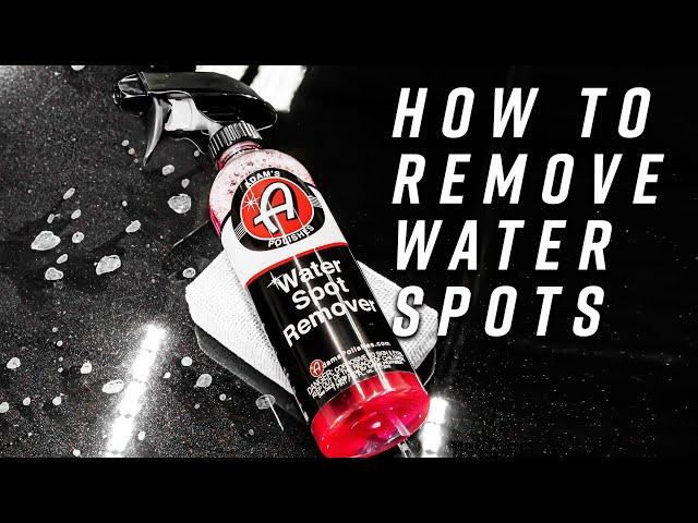 Remove Water Spots From Glass And Paint Easily And Effectively | Adam's Polishes Water Spot Remover