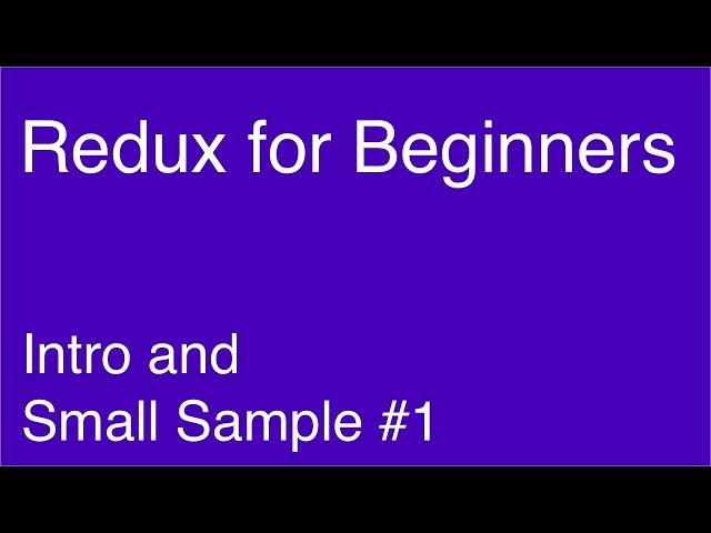 Simple App with Redux #1 - Redux for Beginners